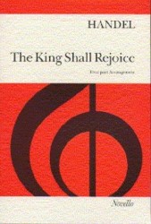 Handel: The King Shall Rejoice (noty na sborový zpěv SATB, klavír)