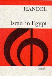 G.F. Handel: Israel In Egypt (Vocal Score) (noty na sborový zpěv SATB, klavír)