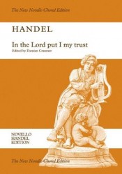 G.F. Handel: In The Lord Put I My Trust HWV 247 (Vocal Score) (noty na sborový zpěv SATB, klavír)