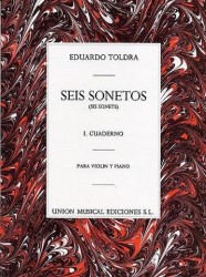 Eduardo Toldra: Seis Sonetos Volume 1 (noty na housle, klavír)