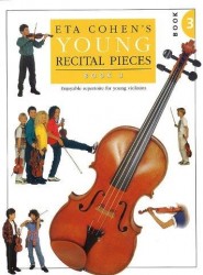Eta Cohen: Young Recital Pieces - Book 3 (noty na housle, klavír)