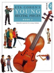 Eta Cohen: Young Recital Pieces - Book 2 (noty na housle, klavír)
