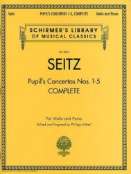 Friedrich Seitz: Complete Pupil’s Concertos Nos.1-5 (noty na housle, klavír)