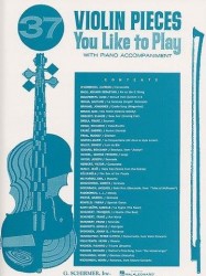 37 Violin Pieces You Like To Play (noty na housle, klavír)