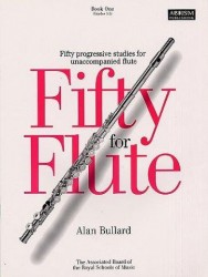 Alan Bullard: Fifty For Flute Book 1 (noty na příčnou flétnu)