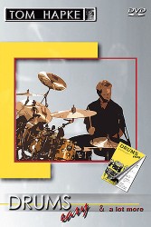 Tom Hapke: Drums Easy And A Lot More (video škola hry pro bicí)