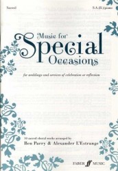 Music For Special Occasions - For Weddings And Services Of Celebration Or Reflection - Sacred (noty na sborový zpěv SAB, klavír)