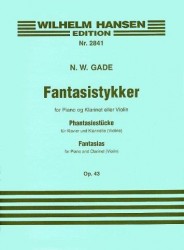 Niels W.Gade: Fantasias Op.43 (noty na klarinet, housle, klavír)
