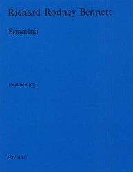 Richard Rodney Bennett: Sonatina For Clarinet Solo (noty na klarinet)