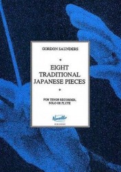 Gordon Saunders: Eight Traditional Japanese Pieces (noty na zobcovou flétnu)