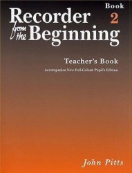 Recorder From The Beginning : Teacher's Book 2 (2004 Edition) (noty na zobcovou flétnu, klavír)