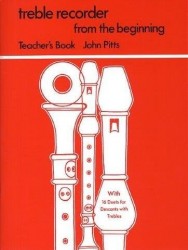 Treble Recorder From The Beginning: Teacher’s Book (noty na zobcovou flétnu, klavír)