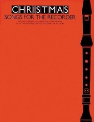 Christmas Songs For The Recorder (noty na zobcovou flétnu)