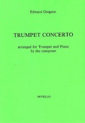 Edward Gregson: Concerto For Trumpet (noty na trubku, klavír)
