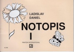 Ladislav Daniel: Notopis I