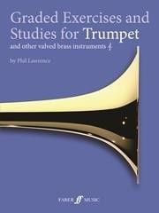 Phil Lawrence: Graded Exercises And Studies For Trumpet And Other Valved Brass Instruments (noty na trubku)