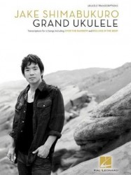 Jake Shimabukuro: Grand Ukulele (noty, tabulatury na ukulele)