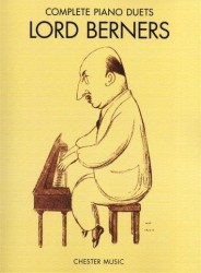 Lord Berners: Complete Piano Duets (noty na čtyřruční klavír)