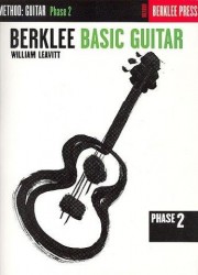 William Leavitt: Berklee Basic Guitar - Phase Two (noty na kytaru)