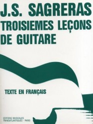 Julio Sagreras: Troisiemes Leçons De Guitare (noty na kytaru)