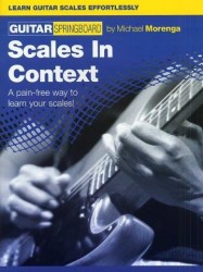 Guitar Springboard: Scales In Context (noty, tabulatury na kytaru)