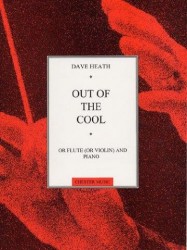 Dave Heath: Out Of The Cool (Flute And Piano) (noty na příčnou flétnu, klavír)
