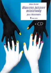 Milan Dvořák: Klavírní jazzové minietudy (+CD)