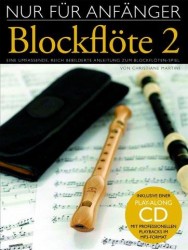 Nur Für Anfänger Blockflöte 2 (noty na zobcovou flétnu)