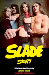 Zdeněk Šotola: Slade Story - Příběh rockové legendy