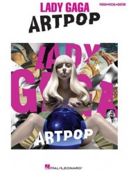 Lady Gaga: Artpop (noty na klavír, zpěv, akordy na kytaru)