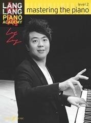 Lang Lang Piano Academy: Mastering The Piano - Level 2 (noty na sólo klavír)