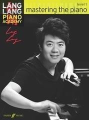Lang Lang Piano Academy: Mastering The Piano - Level 1 (noty na sólo klavír)