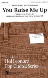 Brendan Graham and Rolf Lovland: You Raise Me Up (TTBB) (noty na sborový zpěv) - SADA 5 ks