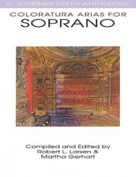 Coloratura Arias For Soprano (noty na zpěv, soprán, klavír)