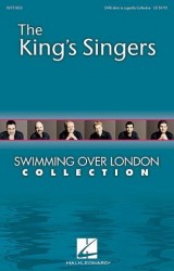 The King's Singers: Swimming Over London Collection (SATBBB) (noty na sborový zpěv)