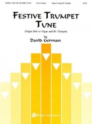 David German: Festive Trumpet Tune - Organ or Organ/Bb Trumpet (noty na varhany, Bb trubku)