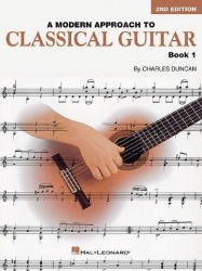 Charles Duncan: A Modern Approach To Classical Guitar - Book 1 (noty na kytaru)