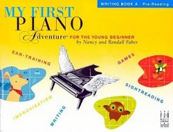 My First Piano Adventure For The Young Beginner: Writing Book A - Pre-Reading (noty na klavír)