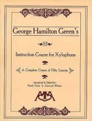 George Hamilton Green's Instruction Course For Xylophone (noty na xylofon)