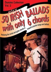Play Fifty Irish Ballads With Only Six Chords: Volume Two (akordy na kytaru, texty písní)