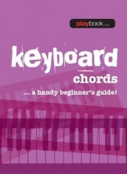Playbook: Keyboard Chords - A Handy Beginner’s Guide! (akordy na keyboard)