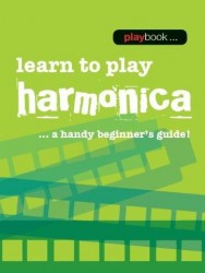 Playbook: Learn To Play Harmonica - A Handy Beginner's Guide! (noty na harmoniku)
