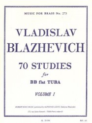 Vladislav Blazhevich: 70 Studies For BB Flat Tuba Volume One (noty na tubu)