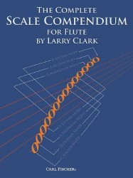 Larry Clark: The Complete Scale Compendium - Flute (noty na příčnou flétnu)
