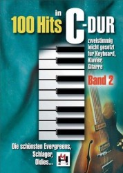 100 Hits In C-Dur: Band 2 (noty na klavír, zpěv, akordy na kytaru)
