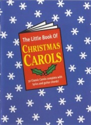 The Little Book Of Christmas Carols (akordy na kytaru, texty písní)
