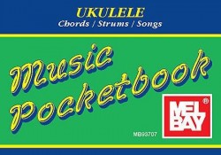 Music Pocketbook: Ukelele (Soprano) (noty, melodická linka, akordy)