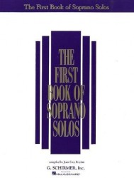The First Book Of Soprano Solos (noty na zpěv, klavír)