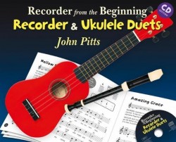 Recorder From The Beginning: Recorder And Ukulele Duets (noty na zobcovou flétnu, ukulele) (+audio)