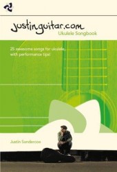 The Justinguitar.com Ukulele Songbook (tabulatury, akordy na ukulele)